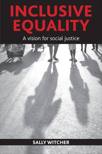 Inclusive Equality – A Vision for Social Justice Witcher Paperback 9781447300045
