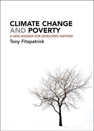 Climate Change and Poverty – A New Agenda for Developed Nations Fitzpatrick