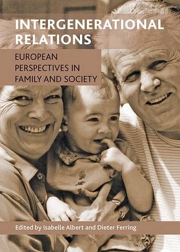 Intergenerational Relations – European Perspectives in Family and Society Albert