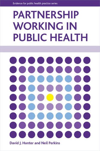 Partnership Working in Public Health Hunter Paperback Bristol University Press