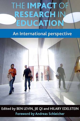The Impact of Research in Education – An International Perspective Levin