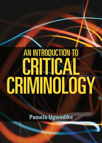 An Introduction to Critical Criminology Ugwudike Hardback 9781447309406