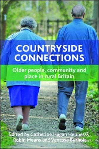 Countryside Connections – Older People, Community and Place in Rural Britain