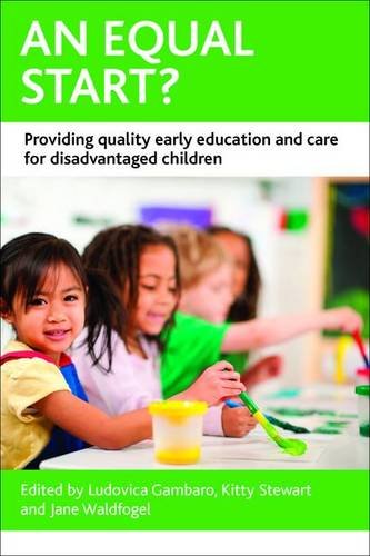 An Equal Start? – Providing Quality Early Education and Care for Disadvantaged …