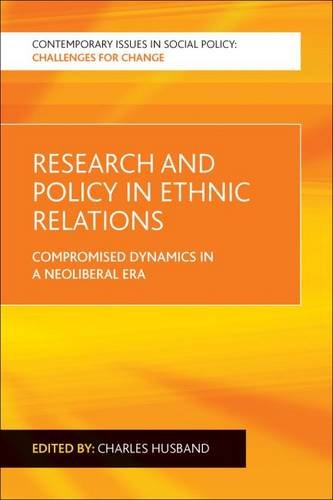 Research and Policy in Ethnic Relations – Compromised Dynamics in a Neoliberal …