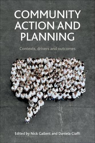 Community Action and Planning – Contexts, Drivers and Outcomes Gallent Hardback