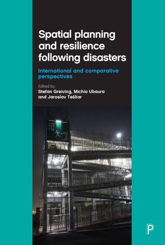 Spatial Planning and Resilience Following Disaster s – International and Compar…