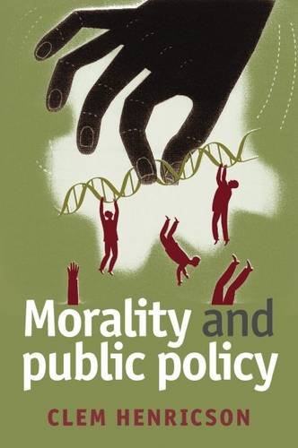 Morality and Public Policy Henricson Hardback Bristol University Press