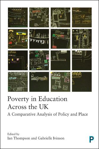 Poverty in Education Across the UK – A Comparative  Analysis of Policy and Plac…