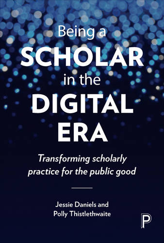 Being a Scholar in the Digital Era – Transforming Scholarly Practice for the Pu…