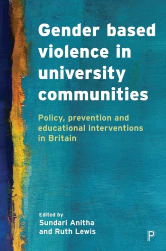 Gender Based Violence in University Communities – Policy, Prevention and Educat…