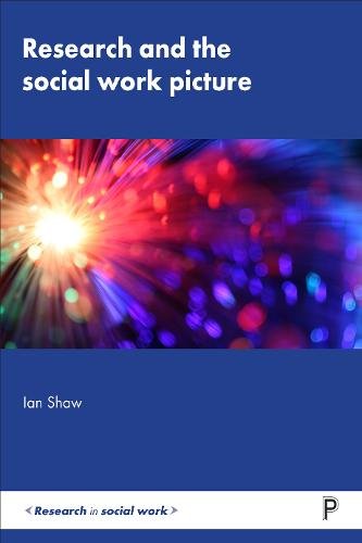 Research and the Social Work Picture Shaw Hardback Bristol University Press