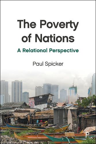 The Poverty of Nations – A Relational Perspective Spicker Paperback