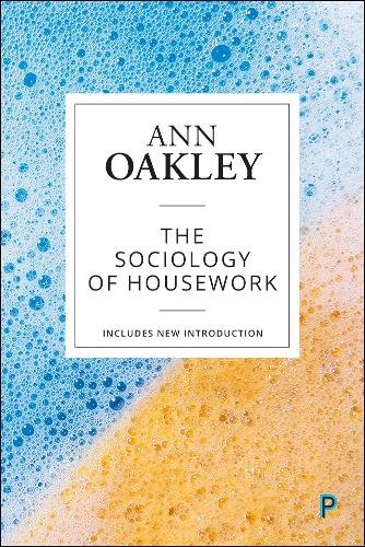 The Sociology of Housework Oakley Paperback Bristol University Press