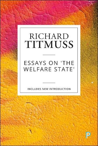 Essays on the Welfare State Titmuss Paperback Bristol University Press