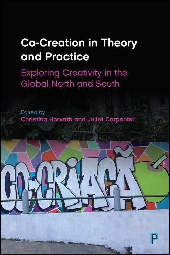 Co–Creation in Theory and Practice – Exploring Cre ativity in the Global North …