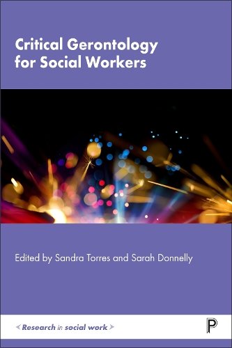 Critical Gerontology for Social Workers Torres Donnelly Paperback 9781447360452