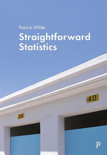 Straightforward Statistics White Paperback Bristol University Press
