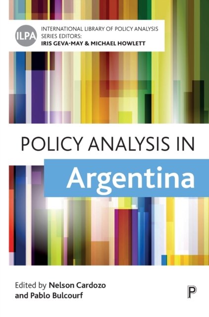 Policy Analysis in Argentina Cardozo Hardback Bristol University Press