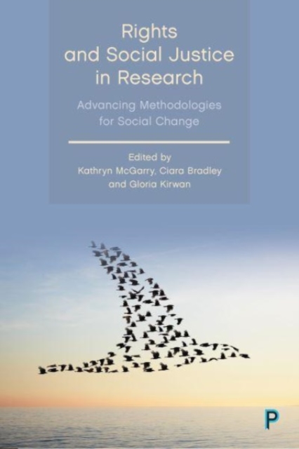 Rights and Social Justice in Research – Advancing Methodologies for Social Chan…