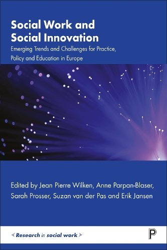 Social Work and Social Innovation – Emerging Trend s and Challenges for Practic…