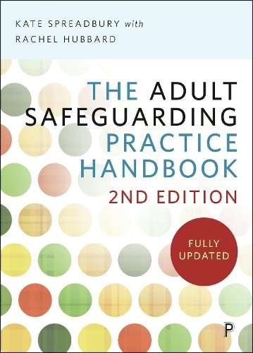 The Adult Safeguarding Practice Handbook 2e Spreadbury Hubbard Paperback