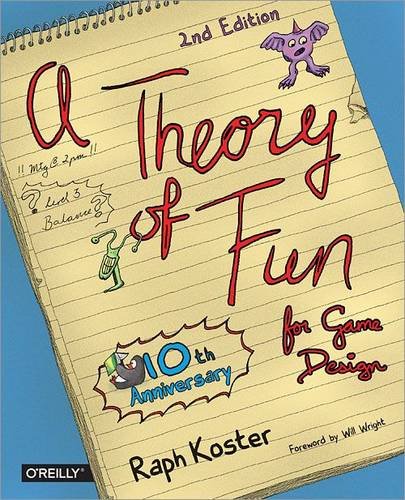 Theory of Fun for Game Design 2ed