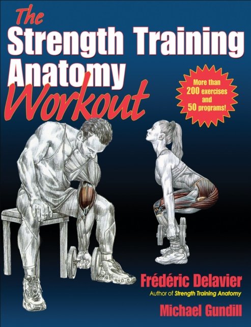 The Strength Training Anatomy Workout – Starting Strength with Bodyweight Train…