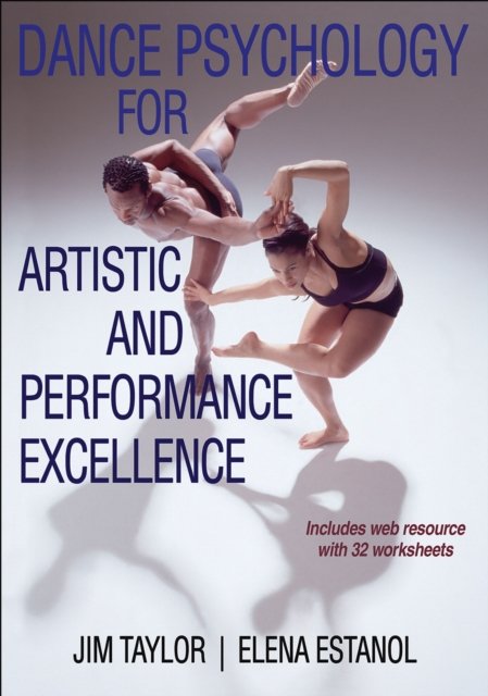 Dance Psychology for Artistic and Performance Excellence Taylor Estanol