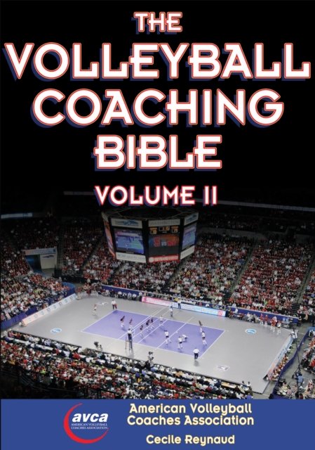 The Volleyball Coaching Bible, Vol. II Reynaud Paperback John Wiley & Sons