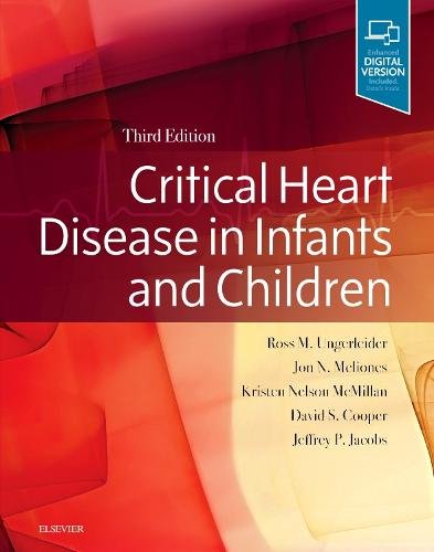 Critical Heart Disease in Infants and Children Ungerleider Nelson McMillan 3e