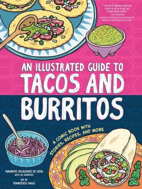 An Illustrated Guide to Tacos and Burritos a book by Liz Saunders ...