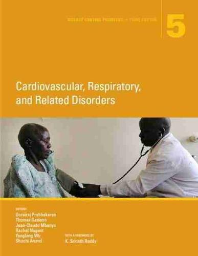 Disease Control Priorities, Third Edition (Volum – Cardiovascular, Respiratory,…