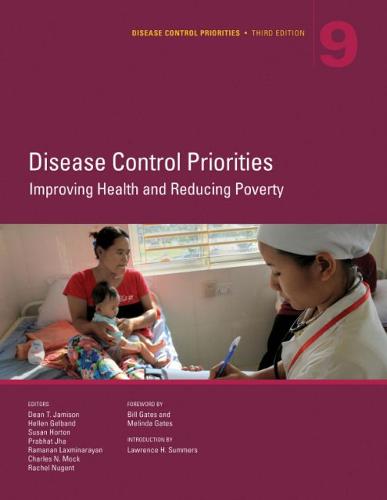 Disease Control Priorities, Third Edition (Volum – Improving Health and Reducin…