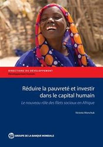 Réduire la Pauvreté et Investir dans le Capital – Le Nouveau Rôle des Filets So…