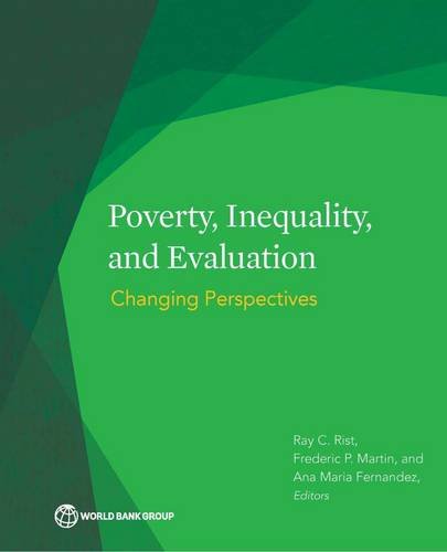 Poverty, Inequality, and Evaluation – Changing Perspectives Rist Fernandez