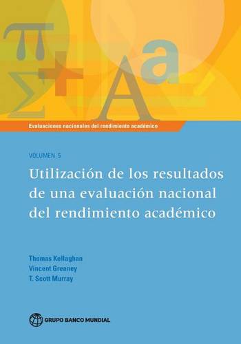 Evaluaciones Nacionales de Rendimiento Académico – Utilización de los Resultado…