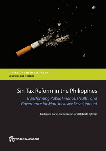 Sin Tax Reform in the Philippines – Transforming Public Finance, Health, and Go…