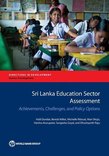 Sri Lanka Education Sector Assessment – Achievements, Challenges, and Policy Op…