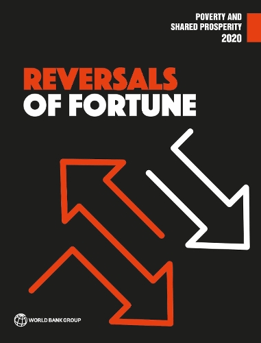 Poverty and Shared Prosperity 2020 – Reversals of Fortune World Bank Paperback