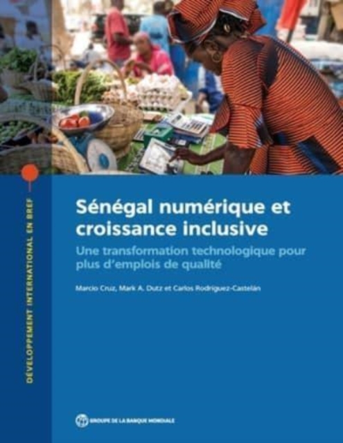 Sénégal numérique et croissance inclusive – Une transformation technologique po…