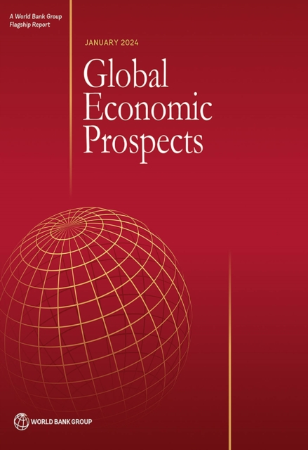 Global Economic Prospects, January 2024 The World Bank Paperback 9781464820175