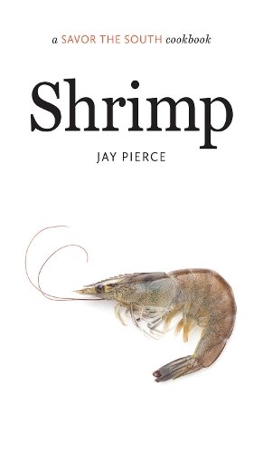 Shrimp – A Savor the South® Cookbook Pierce Hardback 9781469621142