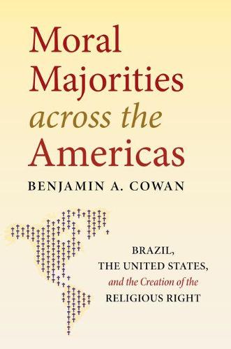 Moral Majorities across the Americas – Brazil, the United States, and the Creat…