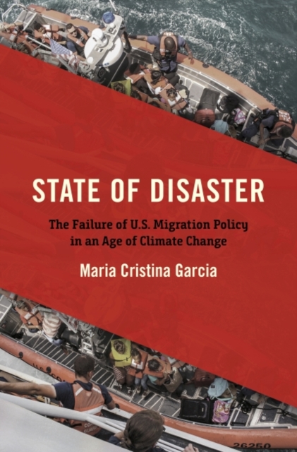 State of Disaster – The Failure of U.S. Migration Policy in an Age of Climate C…