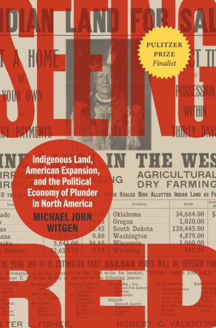 Seeing Red – Indigenous Land, American Expansion, and the Political Economy of …