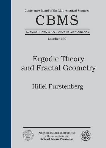 Ergodic Theory and Fractal Geometry Furstenberg Paperback 9781470410346