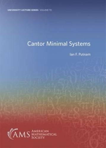 Cantor Minimal Systems Putnam Paperback MP–AMM American Mathematical