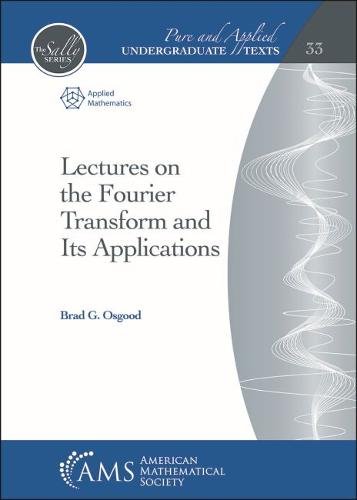 Lectures on the Fourier Transform and Its Applications Osgood Hardback