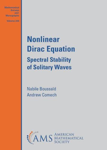 Nonlinear Dirac Equation – Spectral Stability of Solitary Waves Boussaid Comech